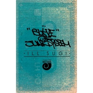 ILLSUGI (Nasty Ill Brother S.U.G.I) / SLAVE OF JUNK SYSTEM