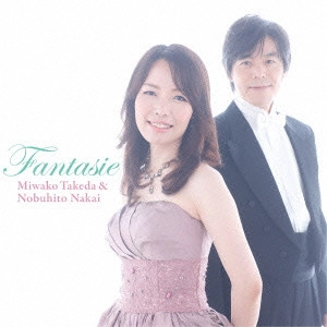 NAKAI NOBUHITO,TAKEDA MIWAKO / 中井恒仁&武田美和子 / ファンタジー / FANTASY