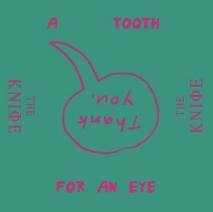 KNIFE / ナイフ / TOOTH FOR AN EYE