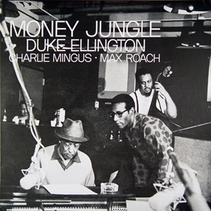 DUKE ELLINGTON / デューク・エリントン / MONEY JUNGLE
