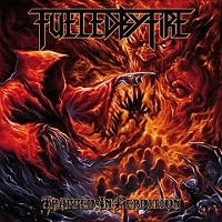 FUELED BY FIRE / フュエルド・バイ・ファイア / TRAPPED IN PERDITION