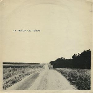 HIGH LEVEL RANTERS / MILE TO RIDE