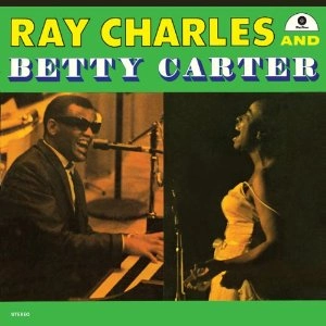 RAY CHARLES & BETTY CARTER / レイ・チャールズ・アンド・ベティ・カーター / RAY CHARLES & BETTY CARTER