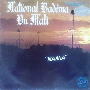 NATIONAL BADEMA DU MALI / NAMA