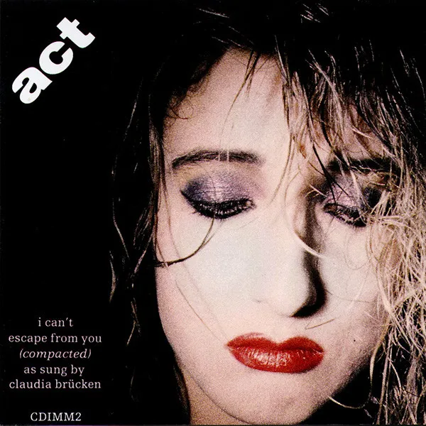 ACT (ROCK) / I CAN'T ESCAPE FROM