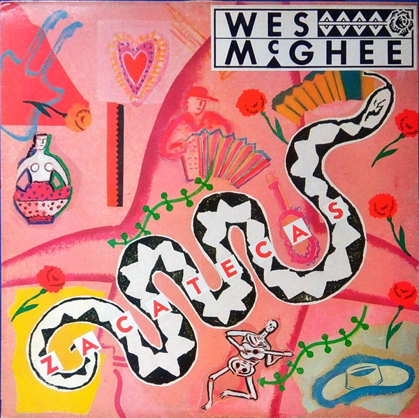 WES MCGHEE / ZACATECAS