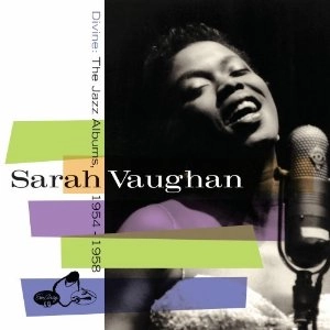 SARAH VAUGHAN / サラ・ヴォーン / DIVINE: THE JAZZ ALBUMS 1954-1958