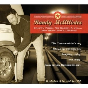 RANDY MCALLISTER / CRAPPY FOOD NO SLEEP A VAN & SOME GREAT SONGS