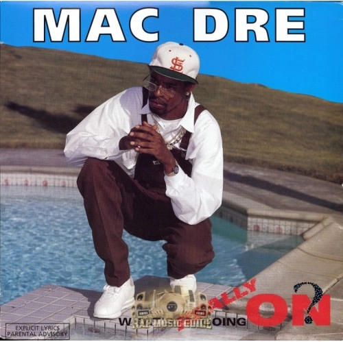 MAC DRE / WHAT'S REALLY GOING ON