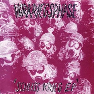 VORKRIEGSPHASE / SCHEISS KRIEG EP