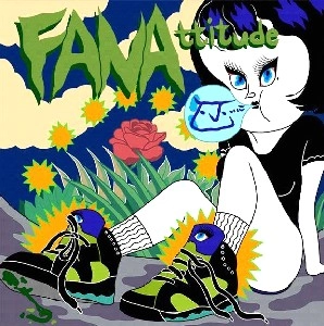 FANA / ファナ / FANATTITUDE