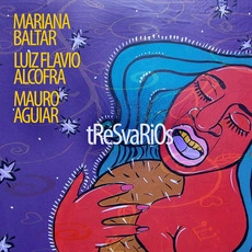 MARIANA BALTAR, LUIZ FLAVIO ALCOFRA, MAURO AGUIAR / マリアナ・バルタール , ルイス・フラーヴィオ・アルコフラ , マウロ・アギアール / TRESVARIOS