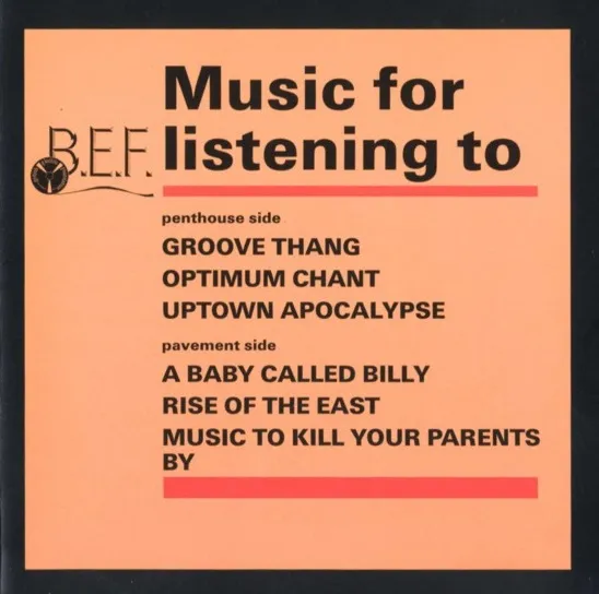 B.E.F. / ブリティッシュ・エレクトリック・ファウンデーション / MUSIC FOR LISTENING TO