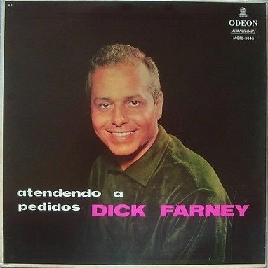 DICK FARNEY / ディック・ファルネイ / ATENDENDO A PEDIDOS