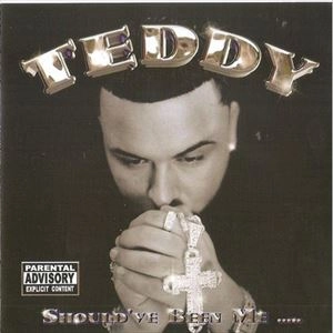 TEDDY (SOUL) / SHOULD'VE BEEN ME