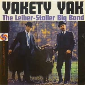 LEIBER-STOLLER BIG BAND / YAKETY YAK