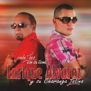 ENRIQUE ALVAREZ  / エンリケ・アルバレス / CADA LOCO CON SU TEMA