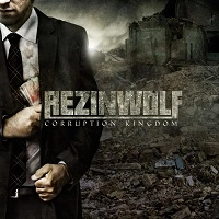 REZINWOLF / CORRUPTION KINGDOM