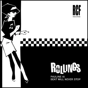 ROLLINGS / ローリングス / ポーリンアイ / ビートウィルネバーストップ / PAULINE AI / BEAT WILL NEVER STOP