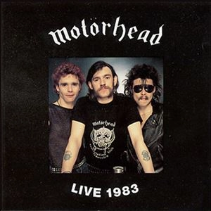 MOTORHEAD / モーターヘッド / LIVE 1983