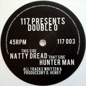 DOUBLE O / HUNTERMAN / NATTY DREAD