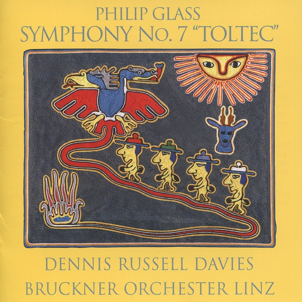 DENNIS RUSSELL DAVIES / デニス・ラッセル・デイヴィス / GLASS:SYMPHONY NO.7