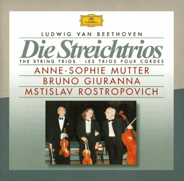 ANNE-SOPHIE MUTTER, BRUNO GIURANNA & MSTISLAV ROSTROPOVICH / アンネ=ゾフィー・ムター、ブルーノ・ジュランナ & ムスティスラフ・ロストロポーヴィチ / BEETHOVEN:COMPLETE STRING TRIOS