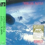 KENNEDY (PROG: JPN) / ケネディ / トゥインクリング・ナサ（紙）