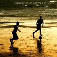 GUIDA DE PALMA/JAZZINHO / グイダ・ヂ・パルマ / ジャジーニョ / ビロ－ド / VELUDO