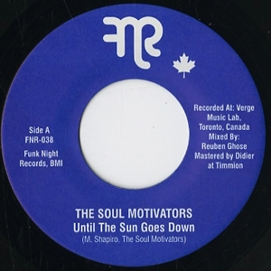 SOUL MOTIVATORS / UNTIL THE SUN GOES DOWN + INSTRUMENTAL