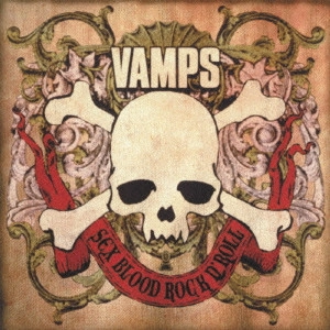 VAMPS (JPN) / SEX BLOOD ROCK N' ROLL