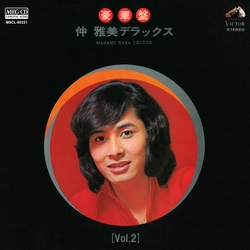 MASAMI NAKA / 仲雅美 / [Vol.2]仲雅美デラックス［MEG-CD］