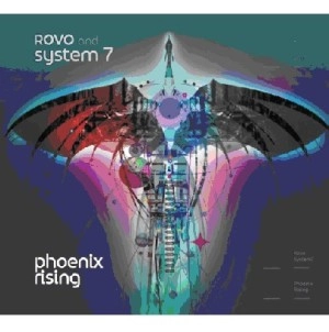 ROVO×SYSTEM 7  / フエニツクスライジングエルピ－ / PHOENIX RISING LP