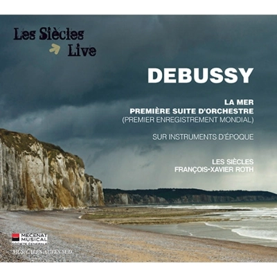 FRANCOIS-XAVIER ROTH / フランソワ=グザヴィエ・ロト / DEBUSSY: LA MER/PREMIERE SUITE D'ORCHESTRE