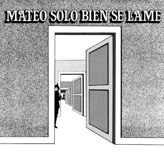EDUARDO MATEO / エドゥアルド・マテオ / MATEO SOLO BIEN SE LAME
