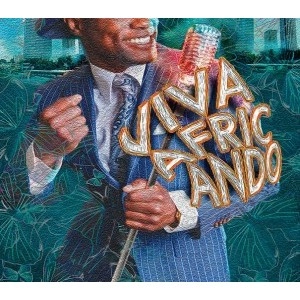 AFRICANDO / アフリカンド / VIVA AFRICANDO