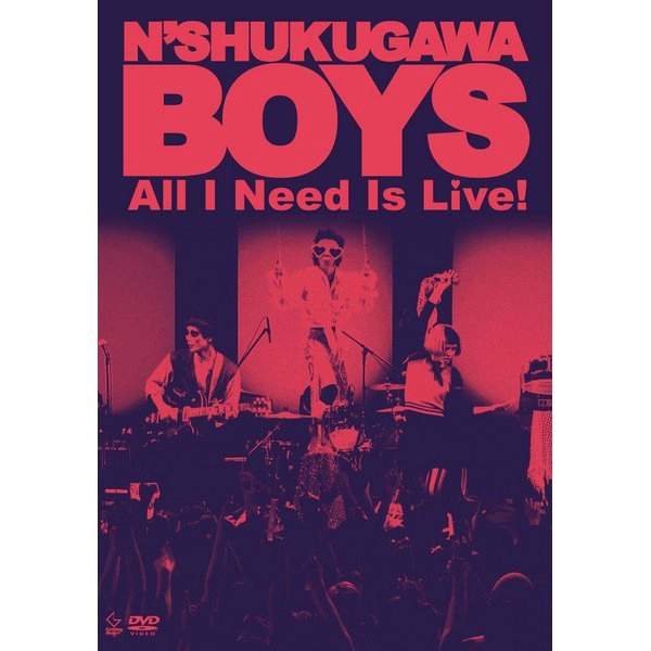 N'SYUKUGAWA BOYS / N' 夙川ボーイズ / Ａｌｌ　Ｉ　ｎｅｅｄ　ｉｓ　Ｌ