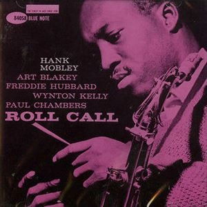 HANK MOBLEY / ハンク・モブレー / ROLL CALL(24/96 Digital Audio Disc)