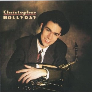 CHRISTOPHER HOLLYDAY / クリストファー・ホリデイ / クリストファー・ホリディ / CHRISTOPHER HOLLYDAY