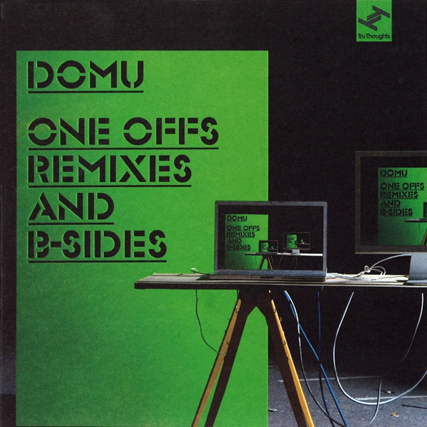 DOMU / ONE OFFS REMIXES AND