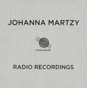 JOHANNA MARTZY / ヨハンナ・マルツィ / RADIO RECORDINGS