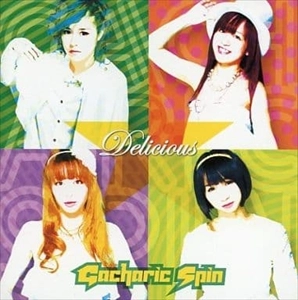Gacharic Spin / ガチャリック・スピン / DELICIOUS