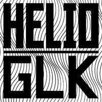 GASLAMP KILLER / ガスランプ・キラー / HELIO X GLK