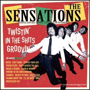 SENSATIONS (PUNK)  / Twistin in the shits groovin