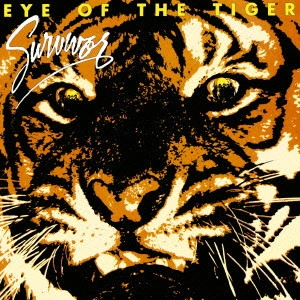 SURVIVOR / サバイバー / アイ・オブ・ザ・タイガー