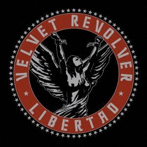 VELVET REVOLVER / ヴェルヴェット・リヴォルヴァー / リベルタド