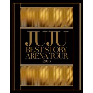 JUJU (J-POP) / JUJU BEST STORY ARENA TOUR 2013