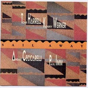 TOM HARRELL / トム・ハレル / SAIL AWAY
