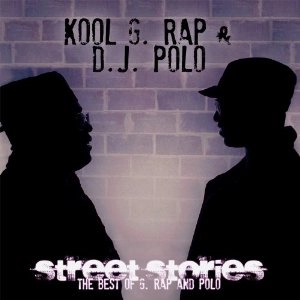 KOOL G RAP & DJ POLO / クール・G・ラップ&DJポロ / STREET STORIES