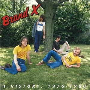 BRAND X / ブランド・エックス / A HISTORY 1976-1980